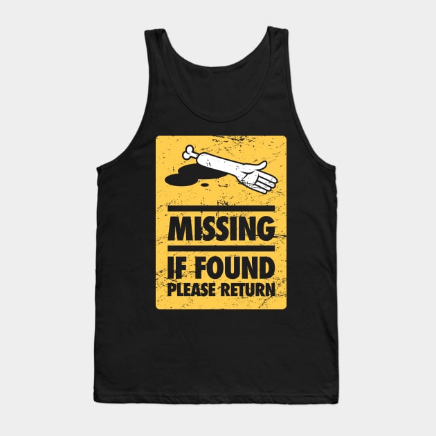 Funny Amputated Missing Arm Amputee Gift Tank Top by MeatMan